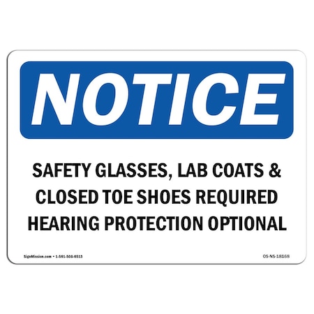 OSHA Notice Sign, Safety Glasses Lab Coats & Closed Toe Shoes, 18in X 12in Decal